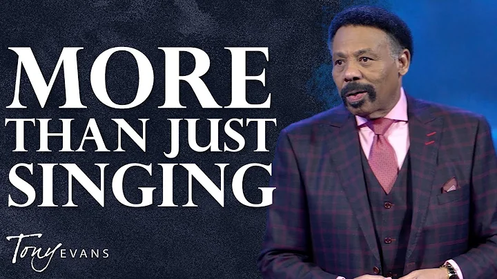 There’s Power in Praise You’ve Been Missing | Tony Evans Sermon