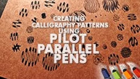Calligraphy Patterns with Pilot Parallel Pens - Calligraphy Tutorials