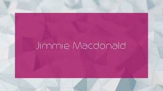 Jimmie Macdonald - appearance