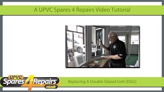 Replacing a Upvc Double Glazed Unit - Toe And Heeling