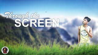Through the screen-Official Short Film