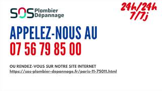 Dépannage Plombier Paris 11 75011 - 07 56 79 85 00