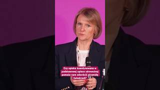 Opieka Koordynowana W Poz Zmieni Piramidę Świadczeń Zdrowotnych? Prof. Agnieszka Mastalerz-Migas