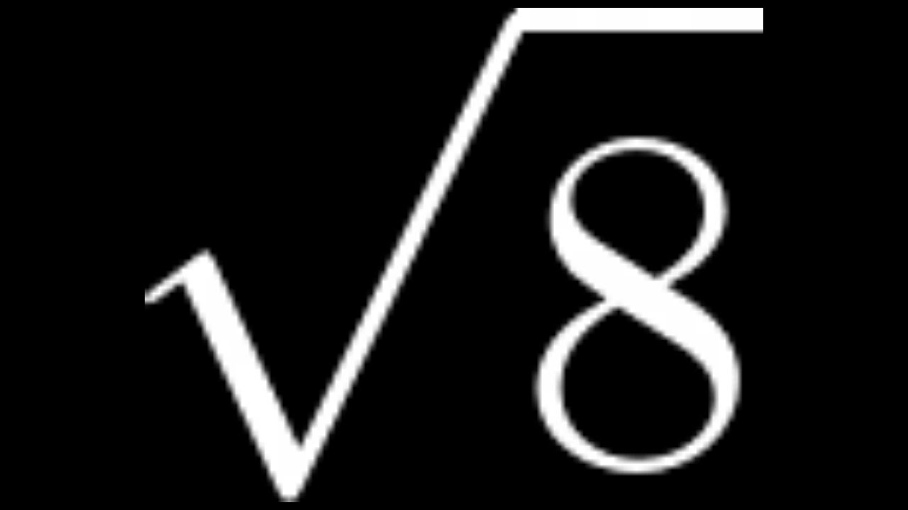 How To Simplify The Square Root Of 8 Sqrt 8 YouTube how-to-simplify-the-square-root-of-8-sqrt-8-youtube