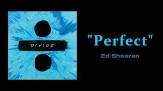 Ed Sheeran - Perfect ( 1 HOUR )