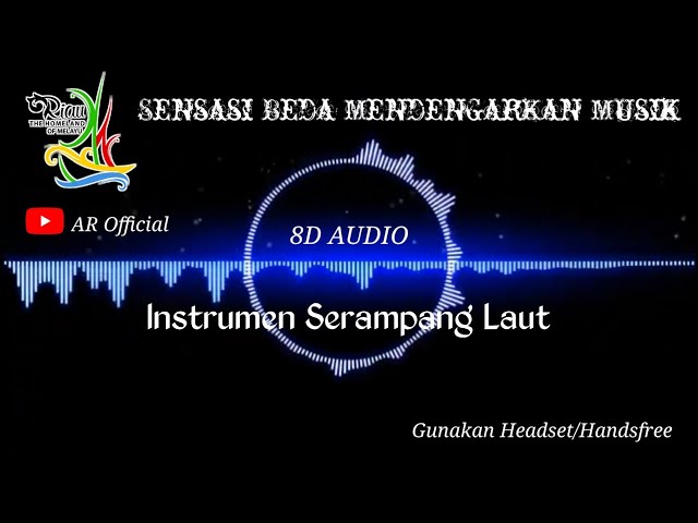 instrumen Melayu Serampang Laut 8D audio Musik viral class=