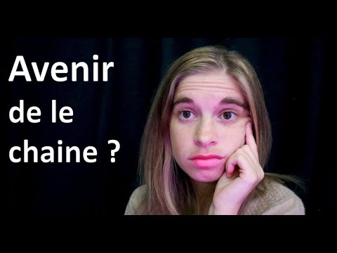 [ASMR] Quel avenir pour la chaine ??