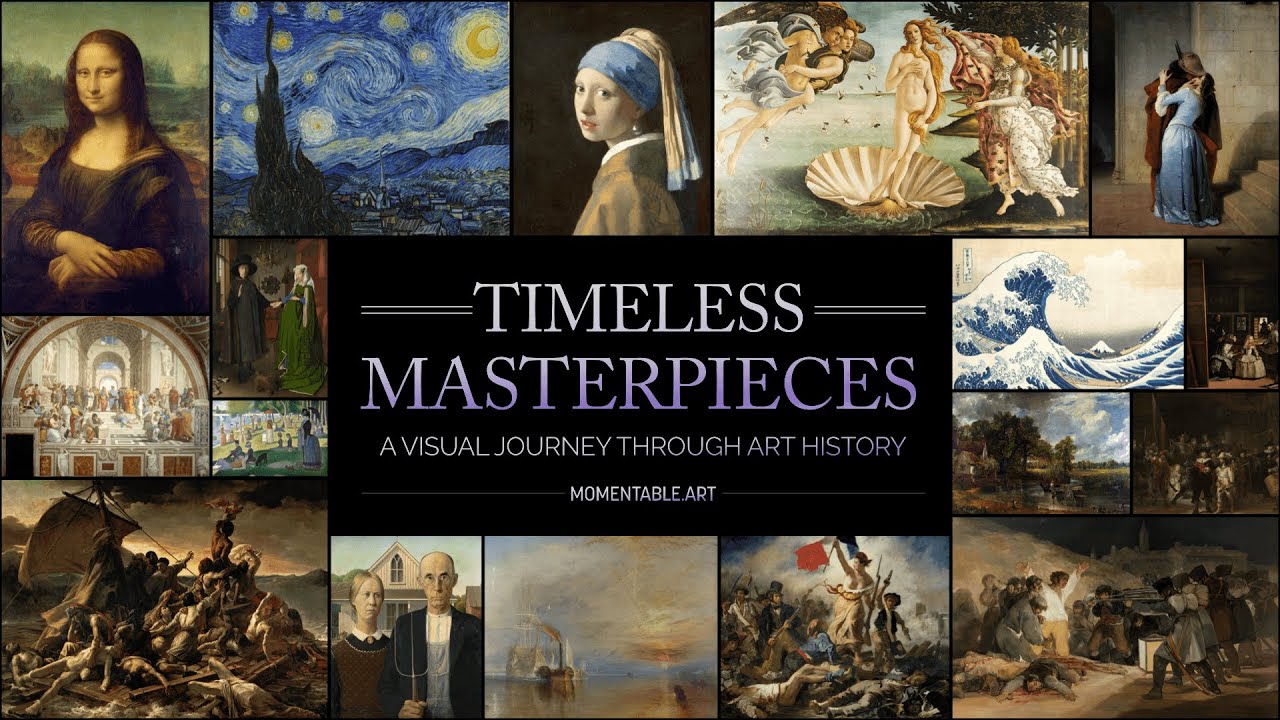 Timeless Masterpieces - A Visual Journey Through Art History - YouTube