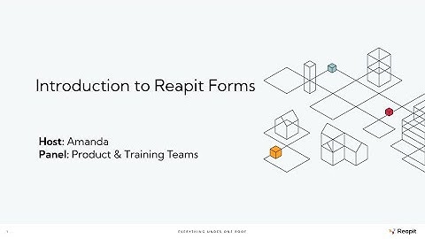Introduction to Reapit Forms | Training Webinar