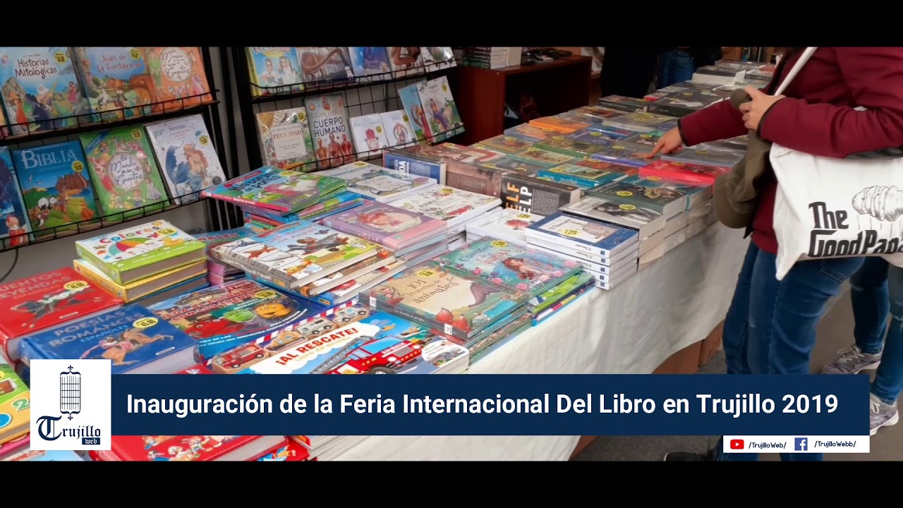 Inauguración de la Feria Internacional Del Libro en Trujillo 2019