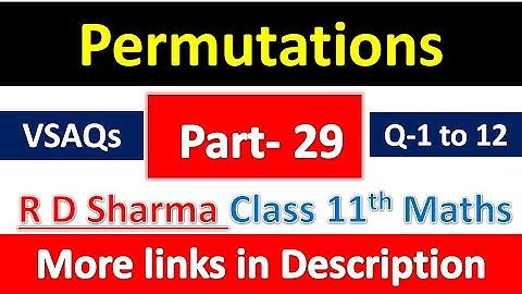 Permutations | Class 11th Maths R D Sharma Solution | Dhanpat Rai Publication | Chapter 16 | Part 29