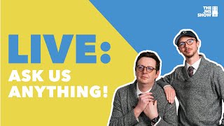 LIVE: Ask Us Anything! PART 1