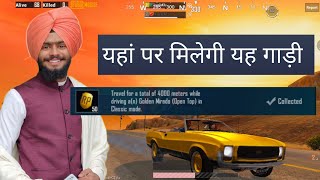 Travel for a total of 4000 meters while driving a(n) Golden mirado (Open Top) in classic mode Pubg