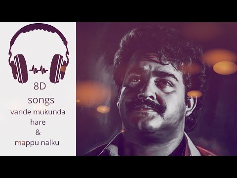 Vande Mukunda  Maappu Nalkoo Superhit malayalam movie Melody Songs8D Audio hits of mohanlal films