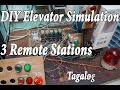 DIY Elevator Simulation 3 Remote Stations Tagalog