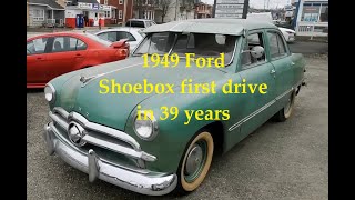 1949 Ford Shoebox first drive after 39 Years