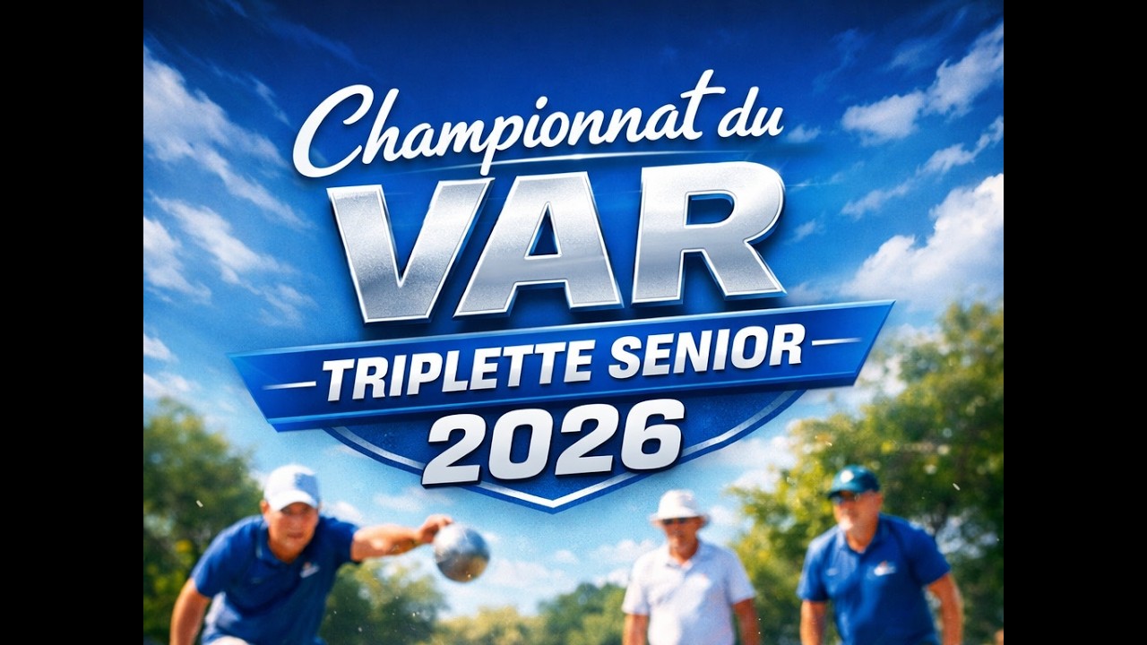 Miniature : Championnat du Var Triplette Sénior 2026 – Partie de cadrage - EQUIPE ROCHER vs EQUIPE TROIN