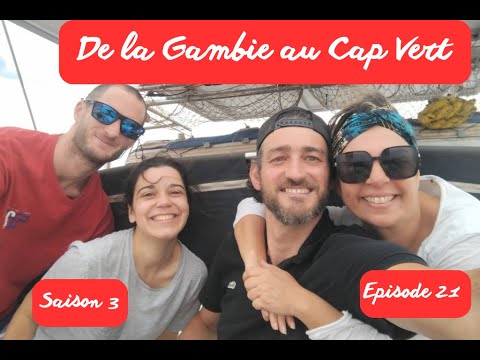 ⁣82  - De Gambie au Cap Vert et changement de l'électronique
