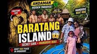 Baratang Island Full Guide | Limestone Cave | Jarwa Tribe | Andaman Tour | Mud Volcano | Baratang |