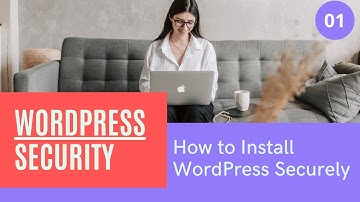 1. Secure Installation of WordPress in 3 Minutes | Secure WordPress Website From Hackers