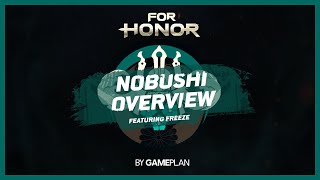 For Honor - Nobushi Overview