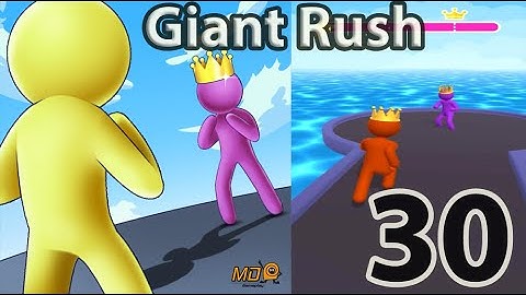 Giant Rush! - Gameplay Walkthrough Part 30