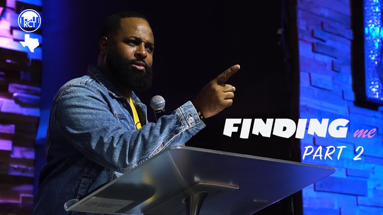 Finding Me (Part 2) | Pastor Evan D. Risher - YouTube