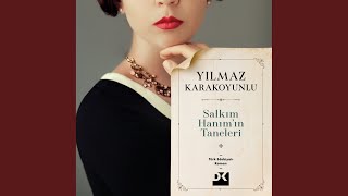 Chapter 2.2 - Salkım Hanımın Taneleri