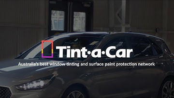 Tint a Car Product Guide: Explore Australia