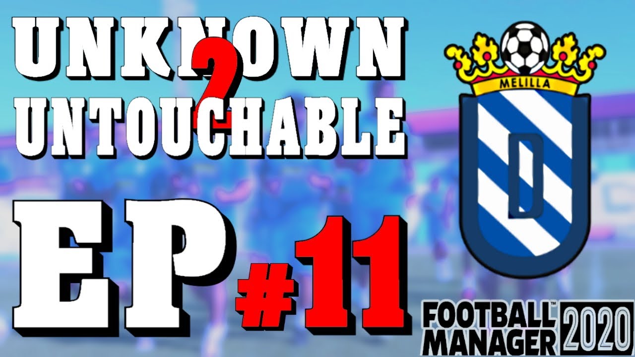 The UD Melilla Story | Unknown to Untouchable | EP11 | TRANSFER ROUNDUP | Football Manager 20 Series