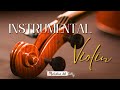  violn instrumental  top de las mejores alabanzas  mix adoracin para orar y meditar