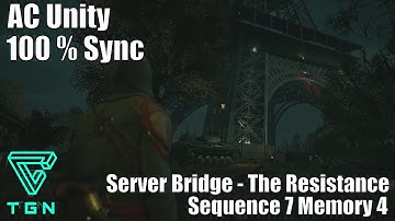 The Resistance : Server Bridge Sequence 7 Memory 4 - Assassins Creed Unity HD