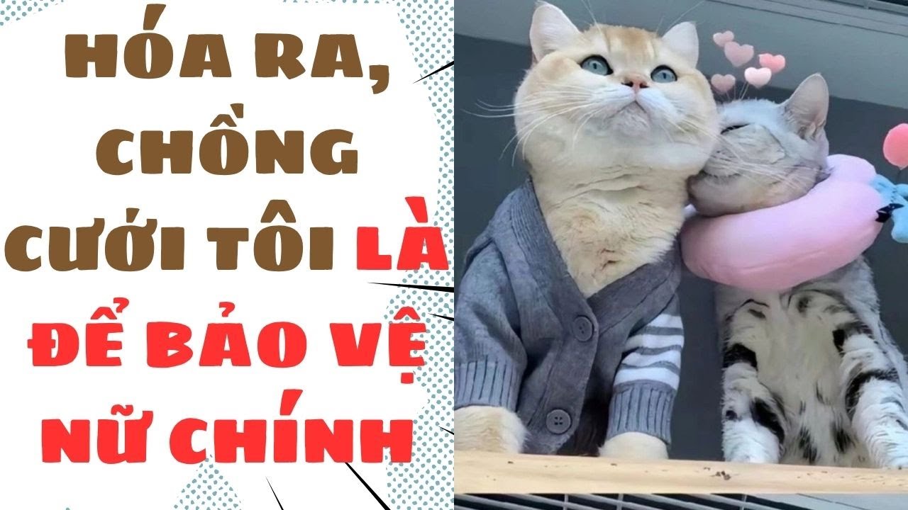 [Truyện Audio ] [FULL] HÓA RA, CHỒNG CƯỚI TÔI LÀ ĐỂ BẢO VỆ NỮ CHÍNH || Sora Bé Bỏng