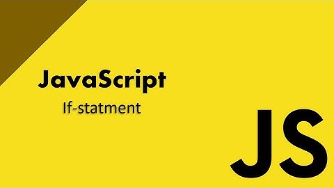 JavaScript If Statements Explained – Easy Beginner Tutorial