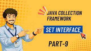 Set Interface in Java | HashSet, LinkedHashSet, TreeSet Explained