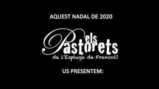 Cantada de Cuplets de tots els temps | Pastorets de l'Espluga de Francolí 2020