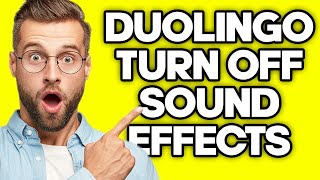 How To Turn Off Sound Effects on Duolingo (2023)