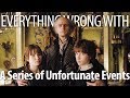 Everything Wrong With Lemony Snicket's A Series of Unfortunate Events