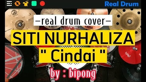real drum cover | SITI NURHALIZA | Cindai