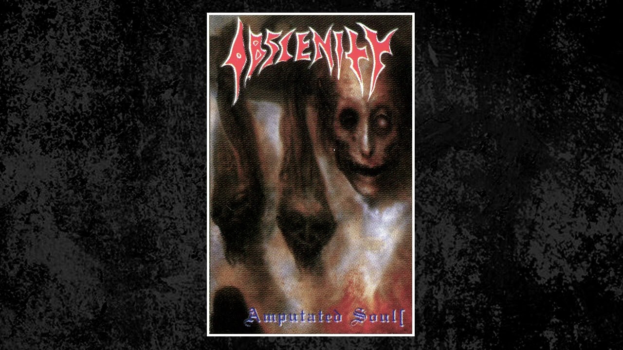 洋楽 Obscenity OBSCENITY - Amputated Souls (demo), 1993 - YouTube