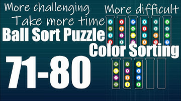Ball Sort Puzzle Color Sorting Level 71 72 73 74 75 76 77 78 79 80
