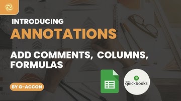Sticky Annotations: Add Columns, Formulas, Formatting to QuickBooks Reports