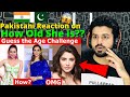 React on Guess the Age Challenge Indian Actress | Reaction Vlogger