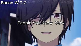 people you know Slow (4K)