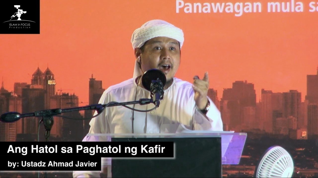 Ang Hatol sa Paghatol ng Kafir - Ustadz Ahmad Javier