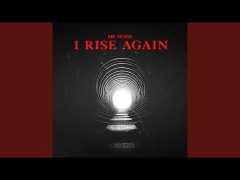 I Rise Again