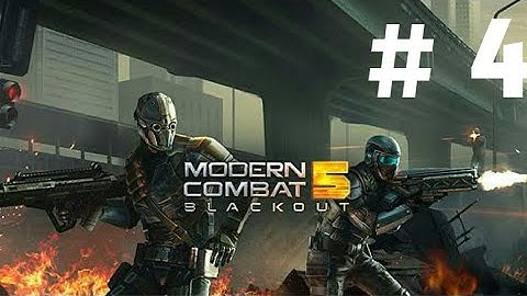 Modern Combat 5: Blackout Android ios ] Walkthrough Gameplay Part 4 - Chapter 4