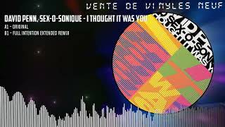 David Penn, Sex-O-Sonique - I Thought It Was You Resimi