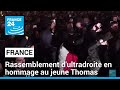 Le rassemblement dultradroite en hommage au jeune thomas rassemble 200 personnes  paris