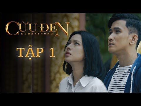 KUMANTHONG - CỪU ĐEN [ TẬP 01 - OFFICIAL ] | PHIM KINH DỊ - TÂM LINH 2019 | WEB DRAMA